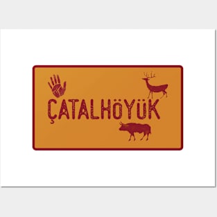 Catalhoyuk Ancient Neolithic Man Posters and Art